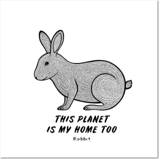 Rabbit - This Planet Is My Home Too - animal ink art on white Posters and Art